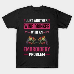 Wine Drinker Embroidery Embroidering Embroider T-Shirt